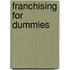 Franchising For Dummies
