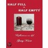 Half Full or Half Empty