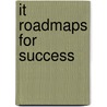 It Roadmaps For Success door Aspatore Books