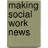 Making Social Work News