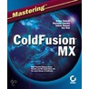 Mastering Coldfusion Mx door Raymond Camden