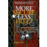 More Secure, Less Free? door Mark Sidel