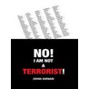 No I Am Not A Terrorist door Zohra Sarwari