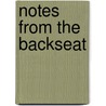 Notes From the Backseat door Jody Gehrman