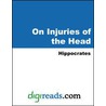 On Injuries of the Head door Hippocrates