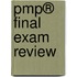 Pmp® Final Exam Review