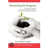 Partnering for Progress door Cara Stillings Candal