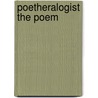 Poetheralogist The Poem door Alfreda