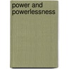 Power and Powerlessness door Susan Rosenthal