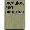 Predators and Parasites door Oded Lowenheim