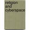 Religion and Cyberspace door Onbekend