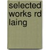 Selected Works Rd Laing
