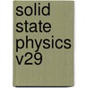 Solid State Physics V29 door Seitz