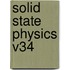 Solid State Physics V34