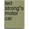 Ted Strong''s Motor Car door Edward C. Taylor
