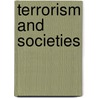 Terrorism and Societies door Stephen Vertigans