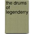 The Drums of Legenderry