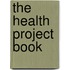 The Health Project Book