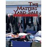 The Masters'' Yard Sale door S.J. Riccobono