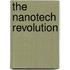 The Nanotech Revolution