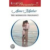 The Rodrigues Pregnancy door Anne Mather