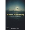 The Science of Learning by T. Hays Robert