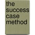 The Success Case Method