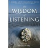 The Wisdom of Listening door Onbekend