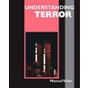 Understanding Terror #1 by Manuel Vider
