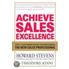 Achieve Sales Excellence door Theodore Kinni