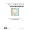 Airport Market in Brazil door Inc. Icon Group International