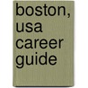 Boston, Usa Career Guide by Mary Thompson