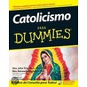 Catolicismo Para Dummies by Rev. Kenneth Brighenti