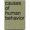 Causes of Human Behavior door Lawrence B. Mohr