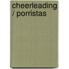 Cheerleading / Porristas by Rae Emmer