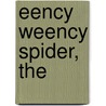 Eency Weency Spider, The door Joanne Oppenheim
