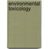 Environmental Toxicology door Pamela Welbourn