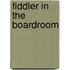 Fiddler in the Boardroom