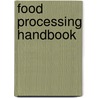 Food Processing Handbook by Unknown