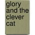 Glory and the Clever Cat