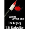 Guide To Survival Vol Ii by Hb Kurtzwilde