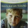 How to Deal with Teasing door Julie Fiedler