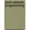 Ipv6 Network Programming door Kieran McCorry