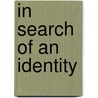In Search of an Identity door Onbekend