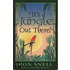 It''s a Jungle Out There