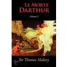 Le Morte Darthur, vol. 1 by Thomas Malory