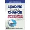 Leading Strategic Change by J. Stewart Black