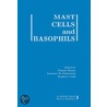 Mast Cells and Basophils by Lawrence M. Lichtenstein