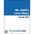 Mr. Gilfil''s Love Story