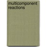 Multicomponent Reactions door Onbekend